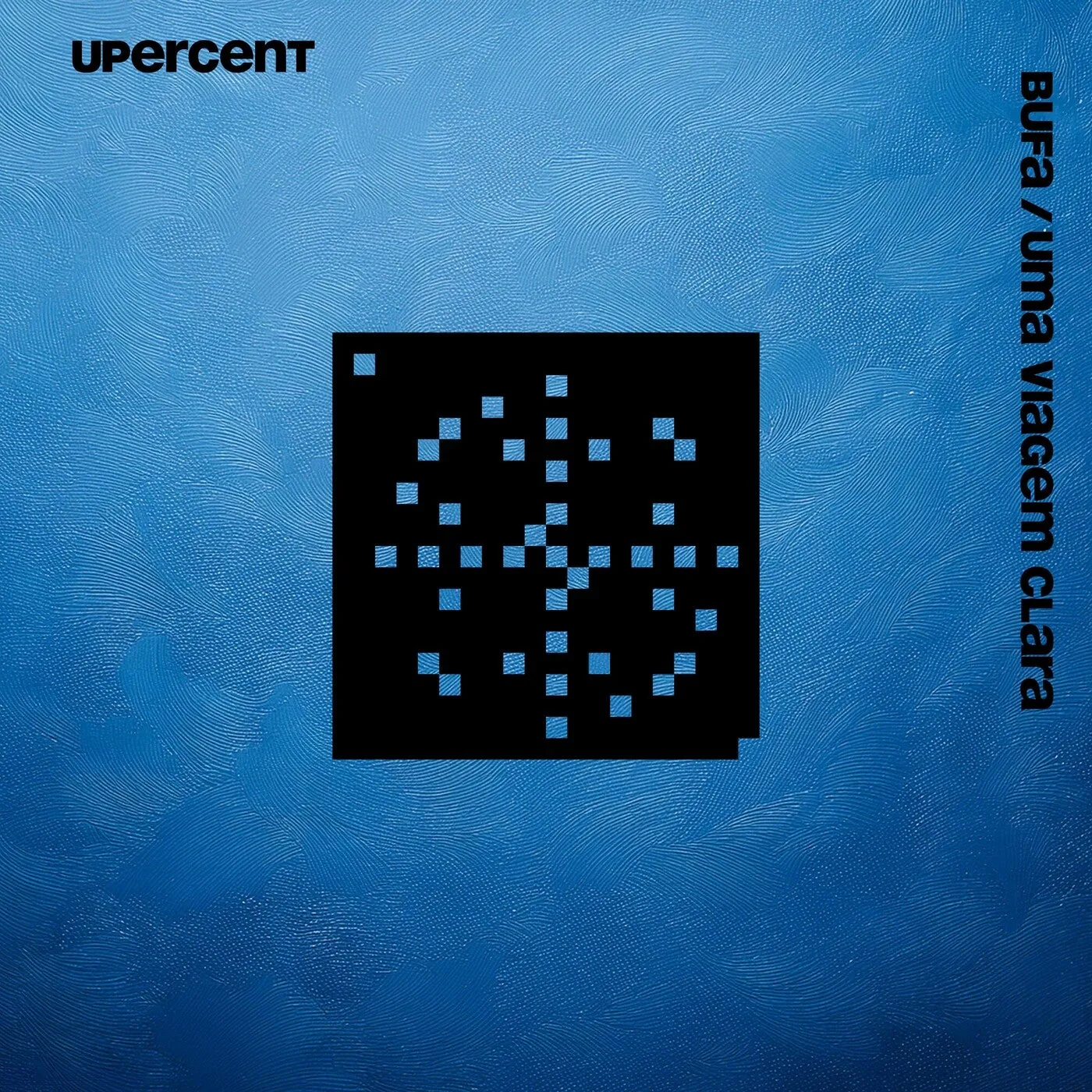 Upercent - Bufa Uma Viagem Clara [Systematic Recordings]
