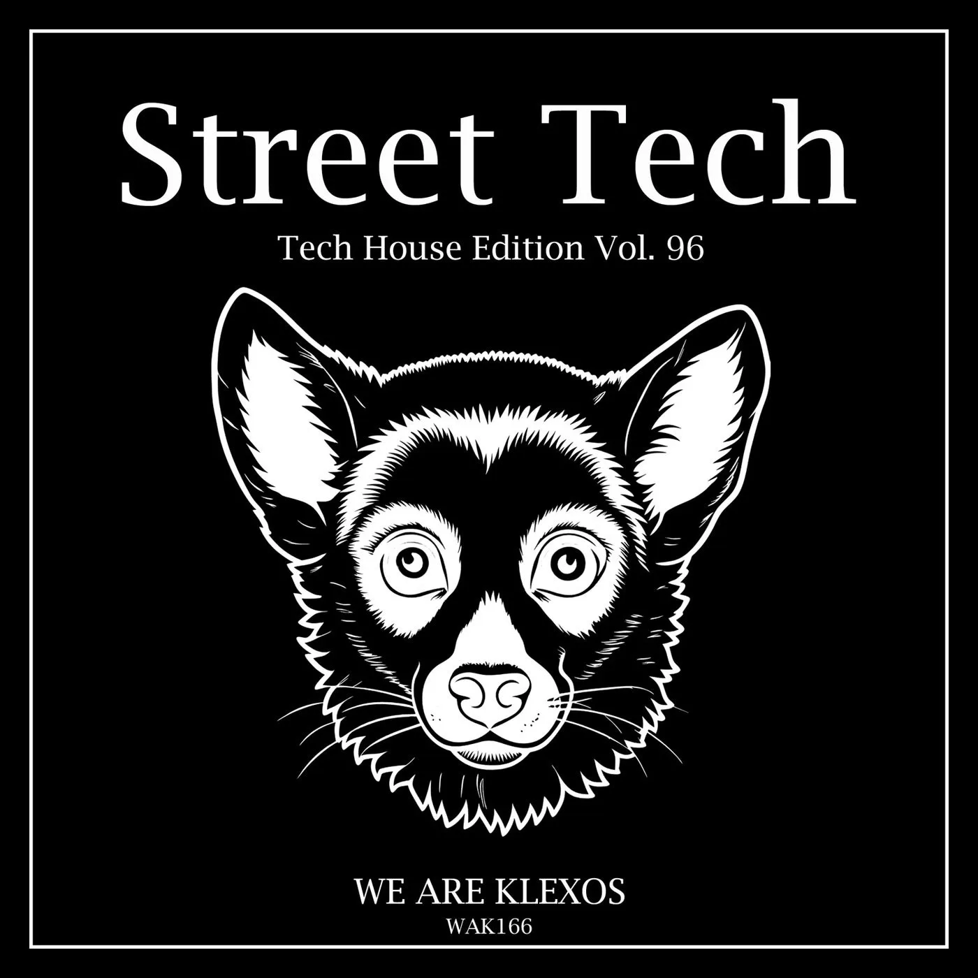 VA - Street Tech, Vol 96 [We Are Klexos]