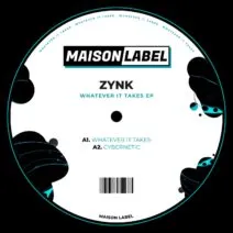 ZYNK – Whatever It Takes EP