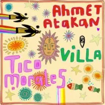 Ahmet Atakan, Tico Morales – Villa