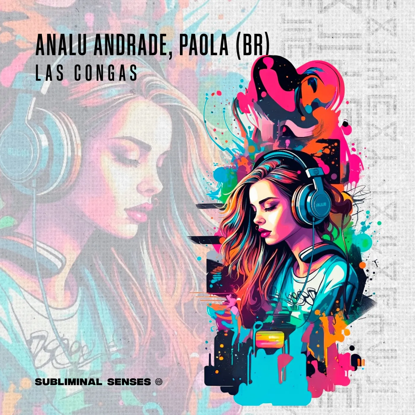 Analu Andrade, Paola (Br) - Las Congas [Subliminal Senses]