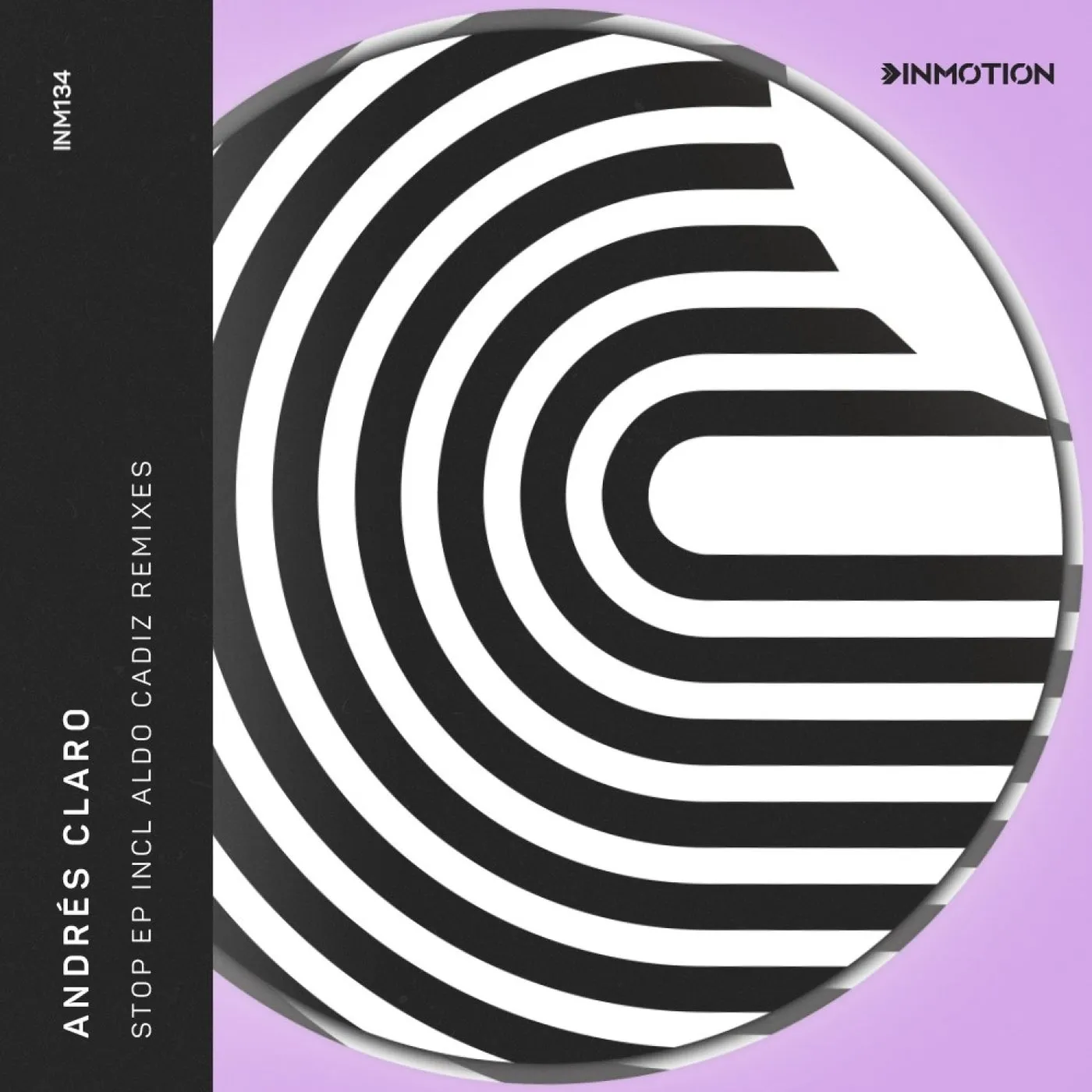 Andres Claro, Camilo Do Santos - Stop EP [Inmotion Music]