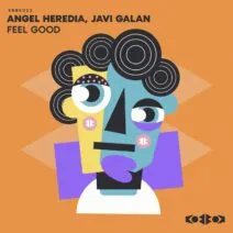 Angel Heredia, Javi Galan - FEEL GOOD [KoBBoK]