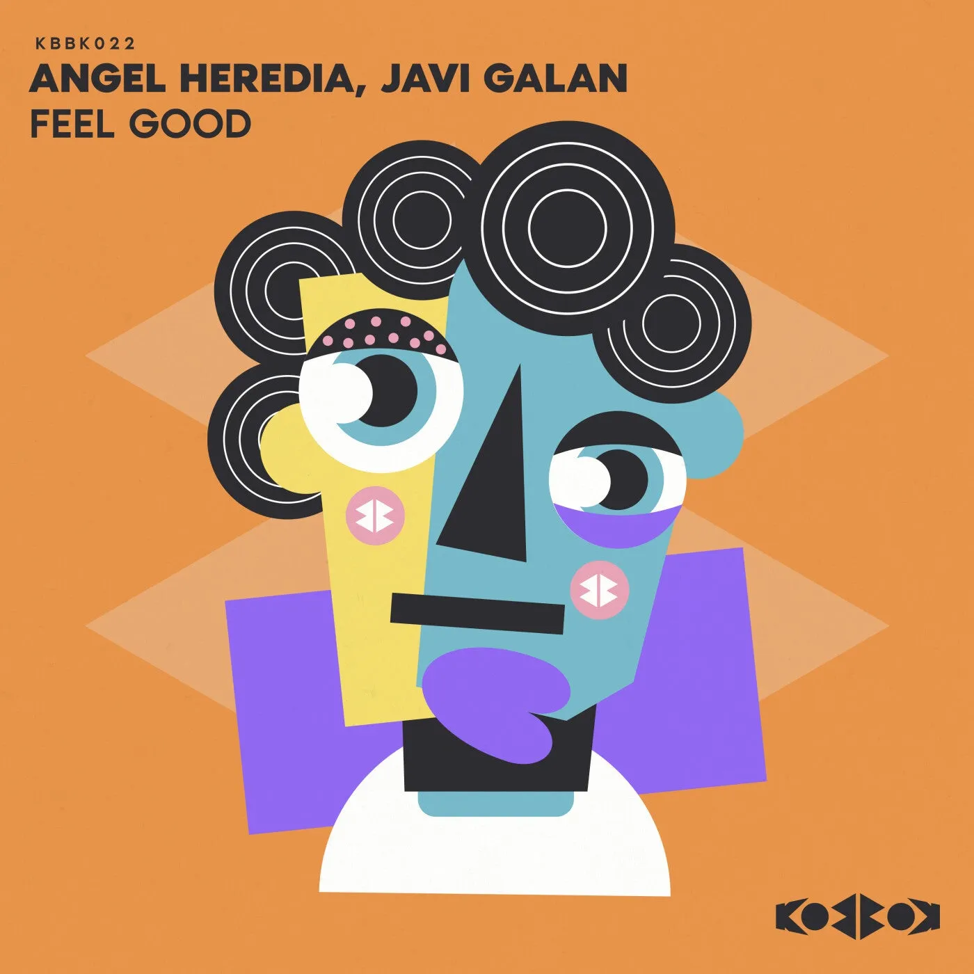 Angel Heredia, Javi Galan - FEEL GOOD [KoBBoK]