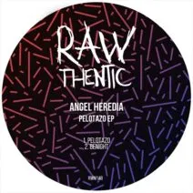 Angel Heredia – Pelotazo EP