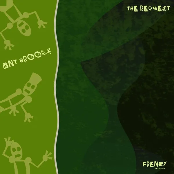 Ant Brooks – The Request