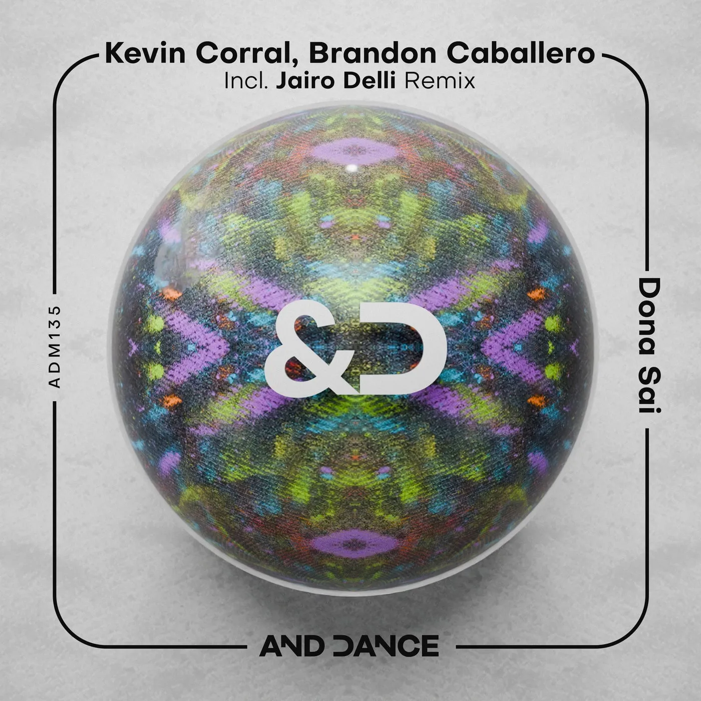 Brandon Caballero, Kevin Corral - Dona Sai [And Dance]