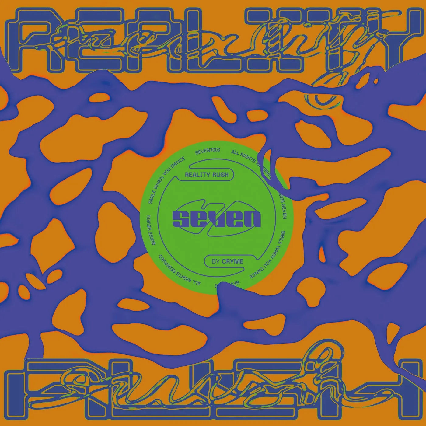 CRYME - REALITY RUSH [SEVEN]