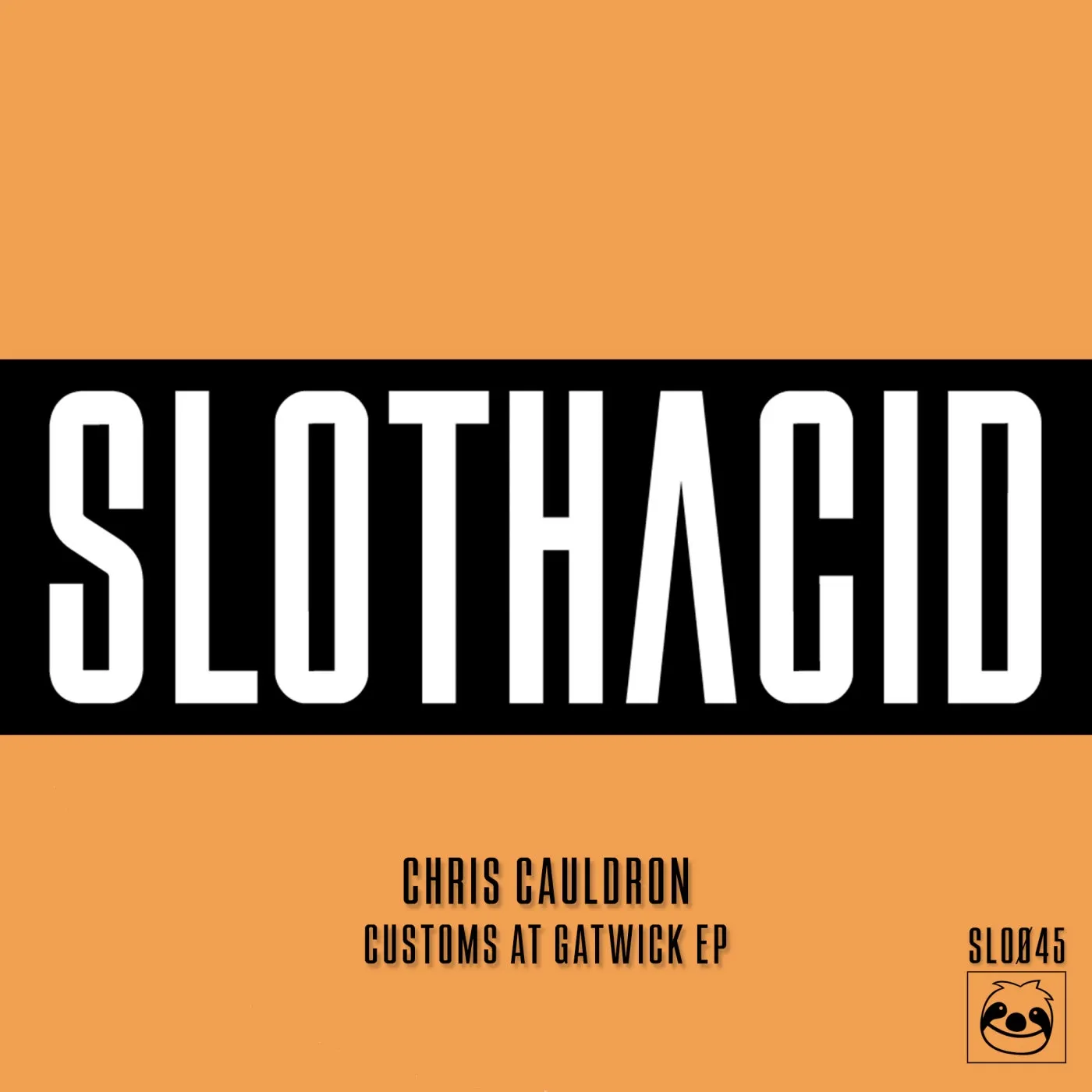 Chris Cauldron - Customs At Gatwick [Slothacid]