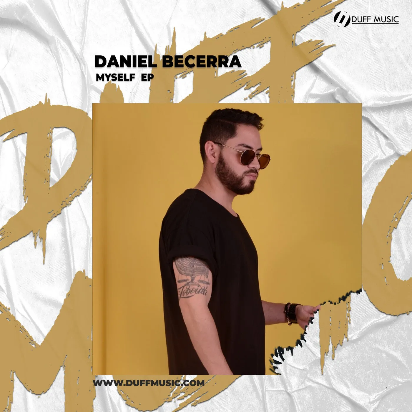 Daniel Becerra - Myself EP [Duff Music]