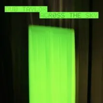 Dub Taylor – Across the Sky