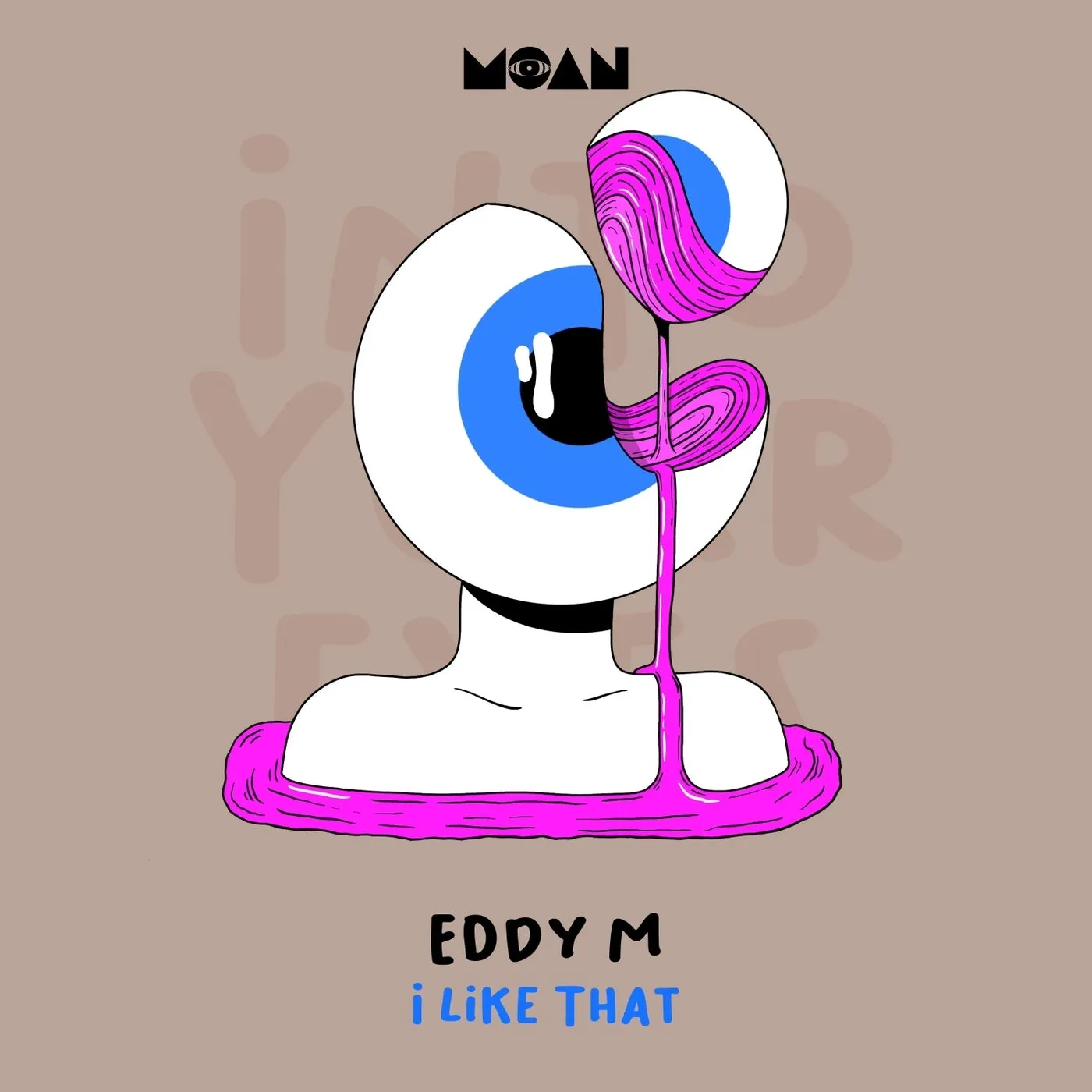 Eddy M - I Like That [Moan]