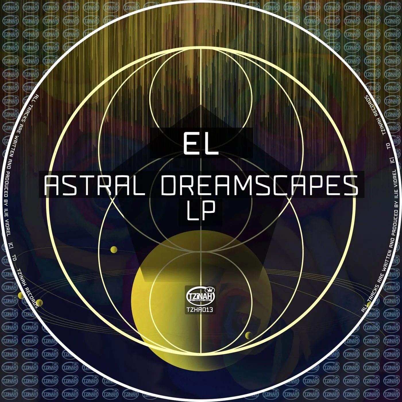 El - Astral Dreamscapes [Tzinah Records]