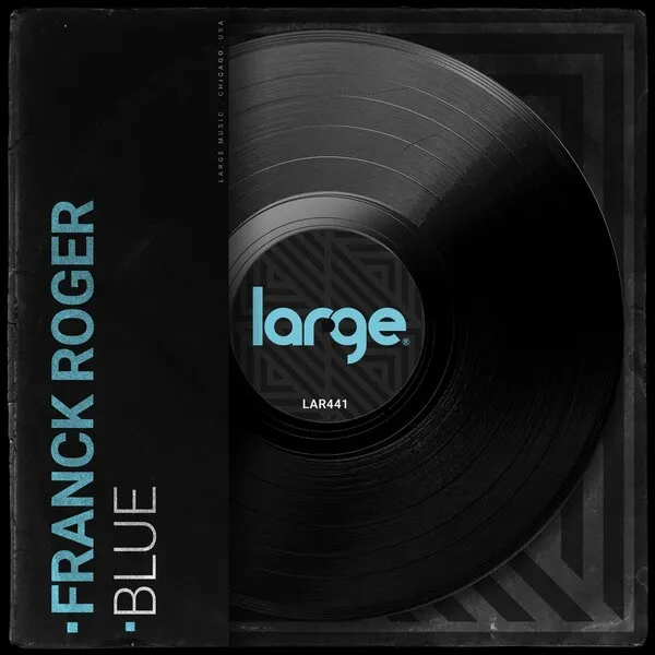 Franck Roger - Blue [Large Music]