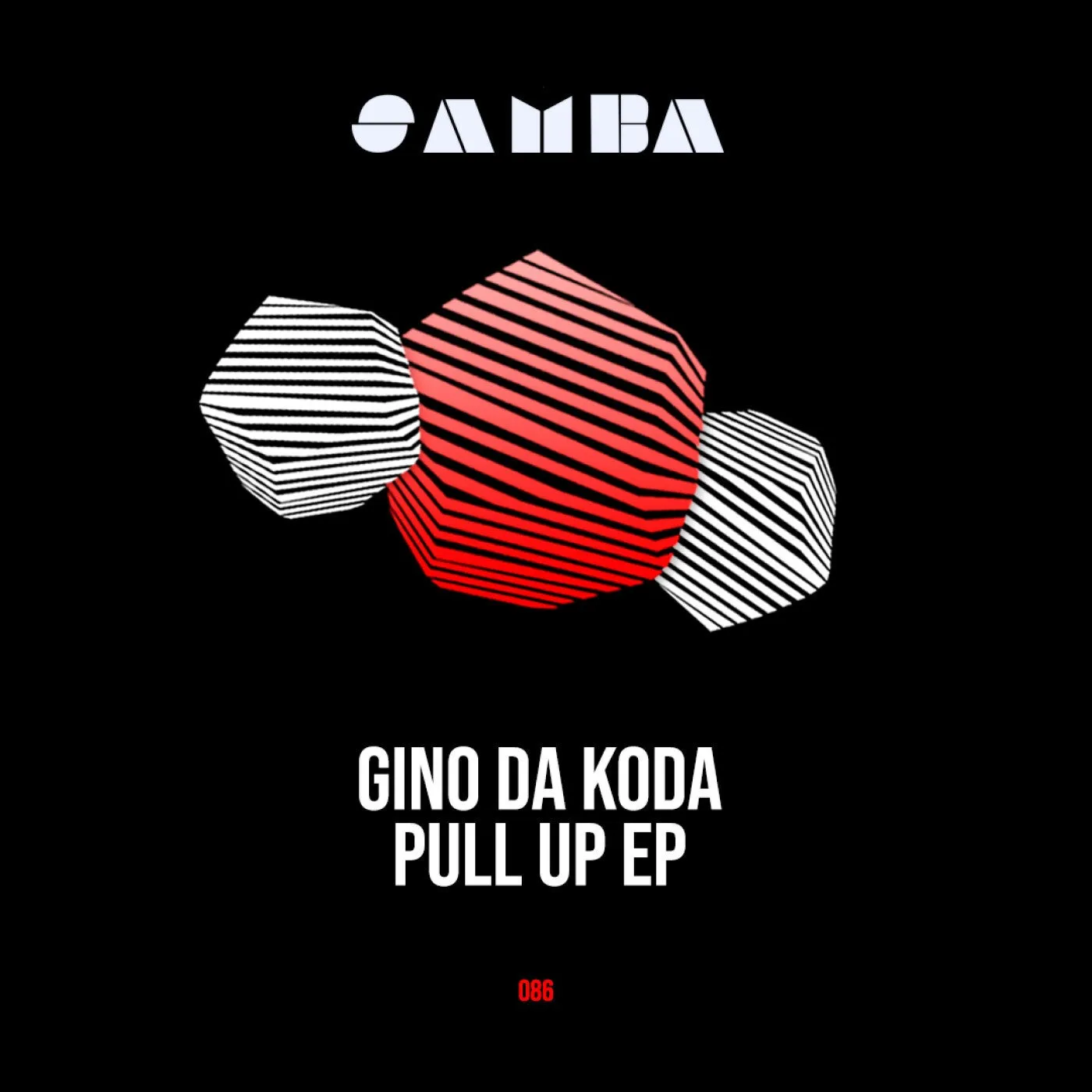 Gino Da Koda - Pull up EP [SAMBA]