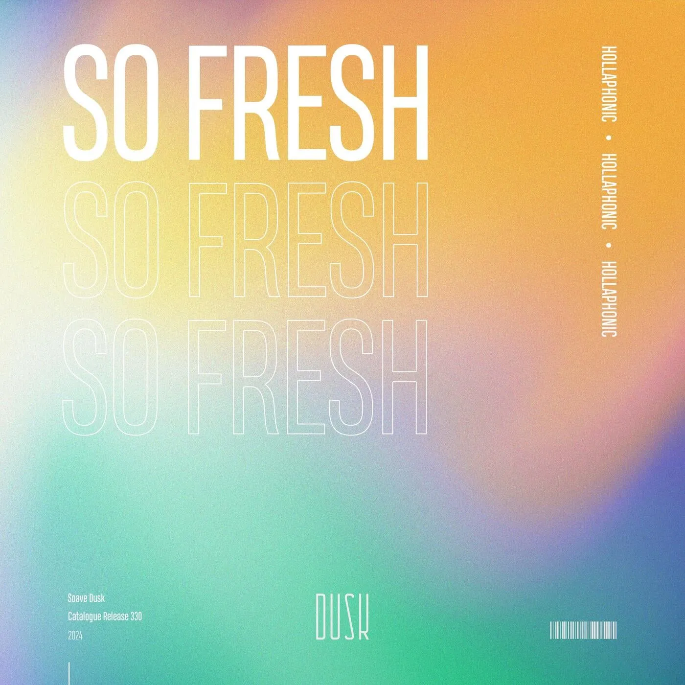 Hollaphonic - So Fresh [Soave Dusk]
