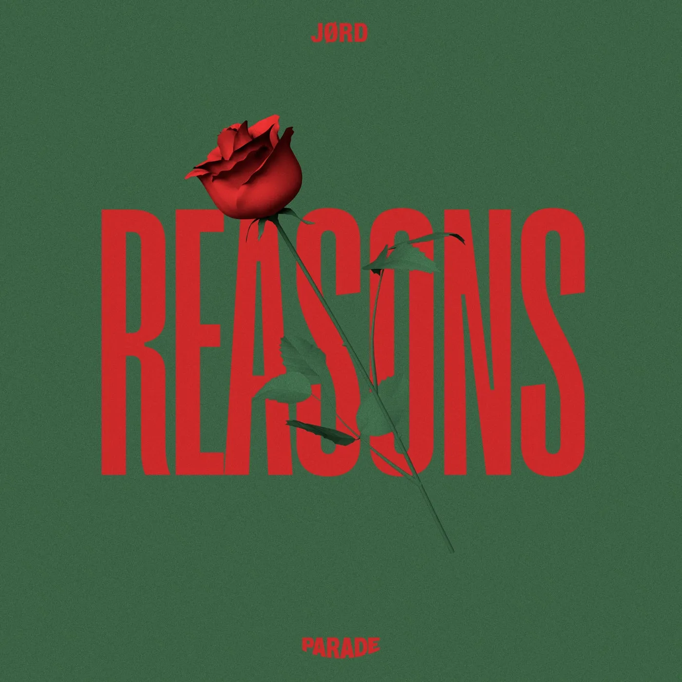 JØRD – Reasons