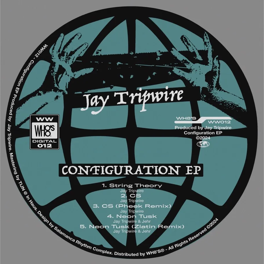 Jay Tripwire, Jehr - Configuration EP [WH8'S]