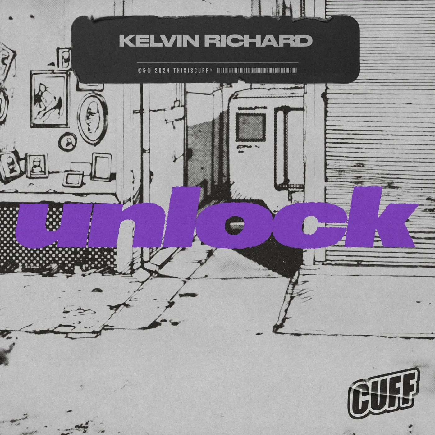 Kelvin Richard - Unlock [CUFF]