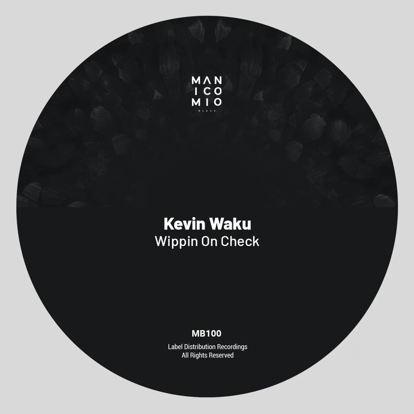 Kevin Waku - Wippin On Check [Manicomio Black]