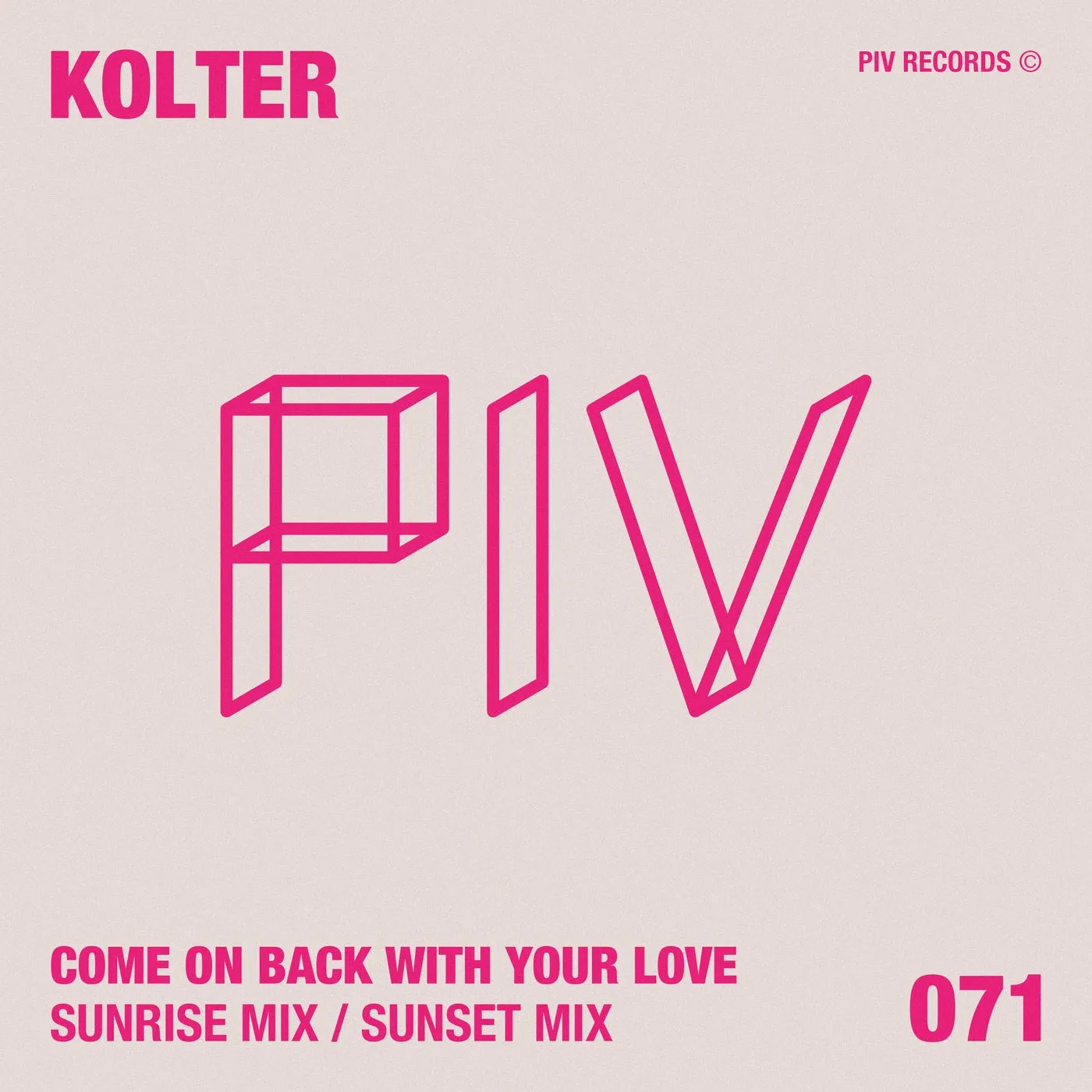 Kolter - Come On Back With Your Love [PIV]