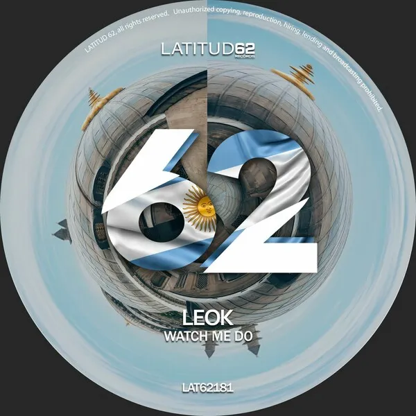 LeoK - Watch Me Do [Latitud 62 Records]