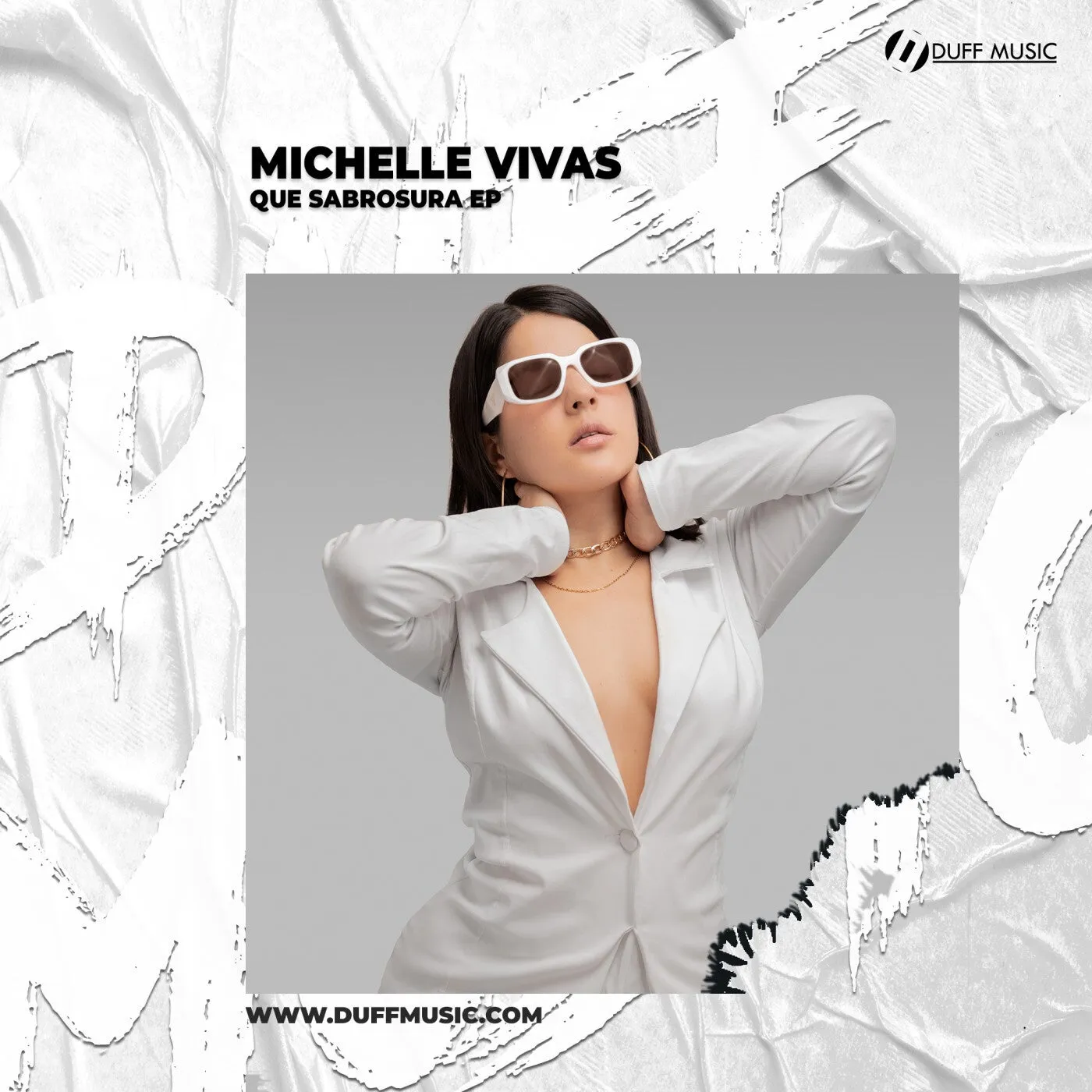 Michelle Vivas - Que Sabrosura EP [Duff Music]