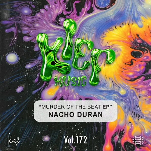 Nacho Duran - Murder Of The Beat EP [Kief Music]