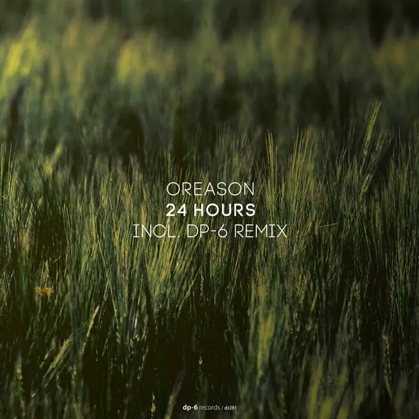 Oreason – 24 Hours