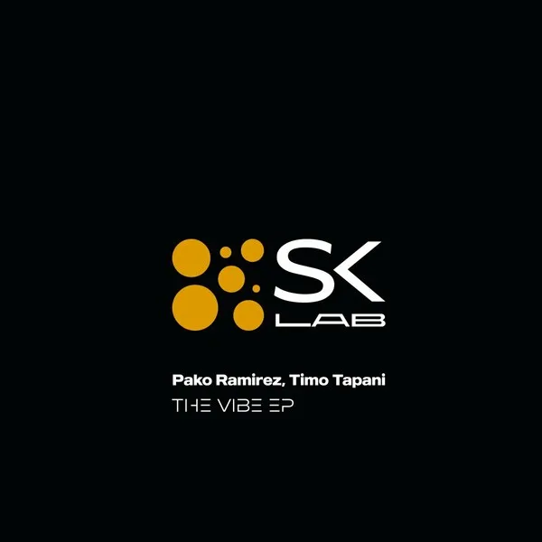 Pako Ramirez, Timo Tapani - The Vibe [SK LAB]