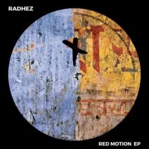 RADHEZ - Red Motion EP [Techaway Records]