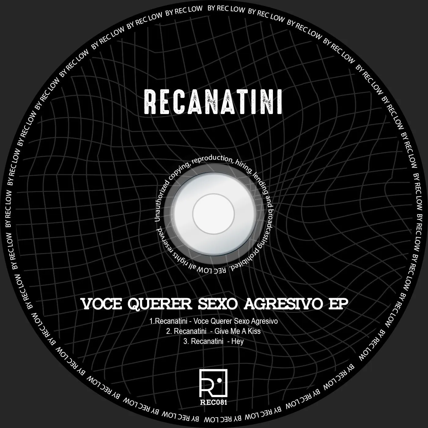 Recanatini - Voce Querer Sexo Agressivo EP [REC Low Records]