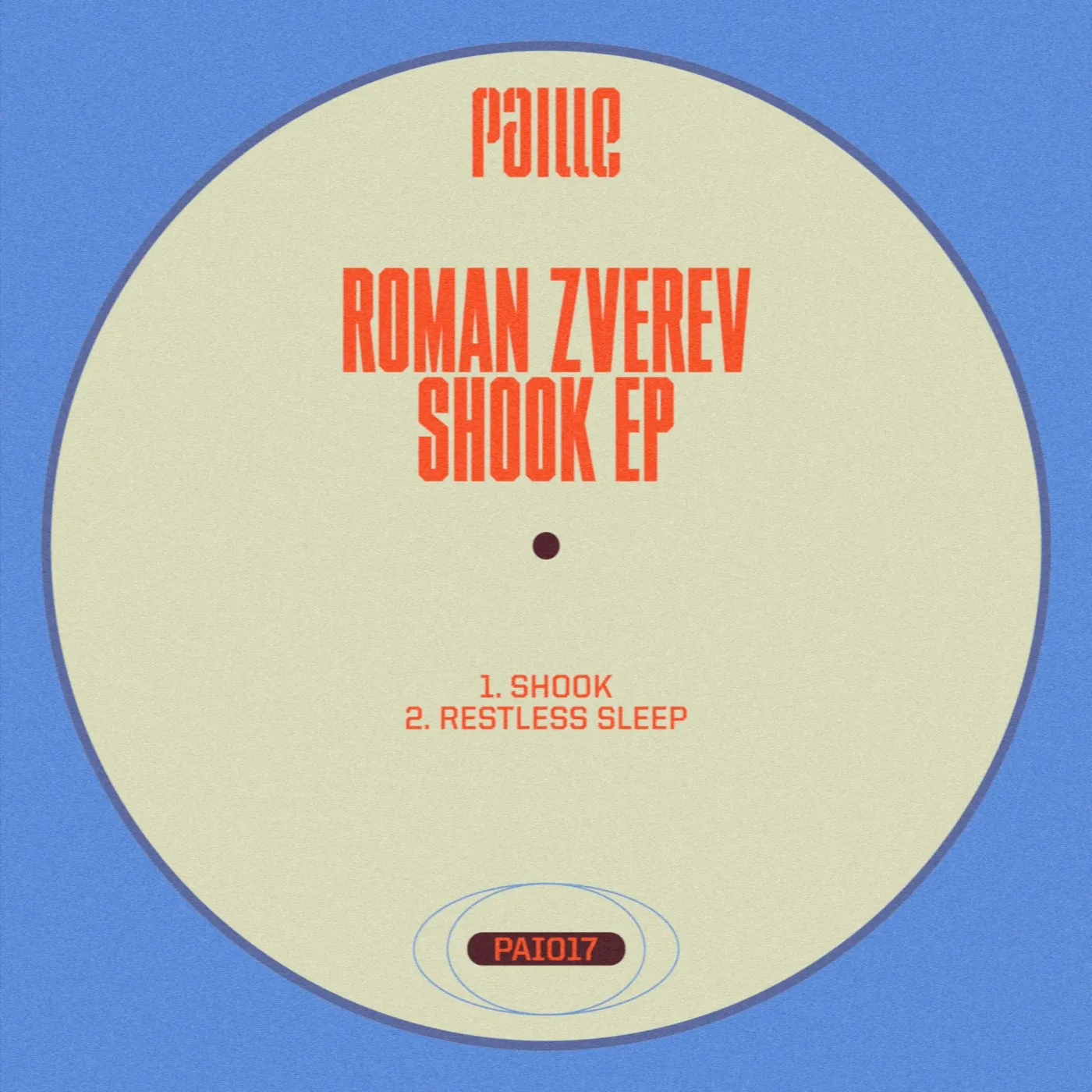 Roman Zverev - Shook EP [Paille Records]