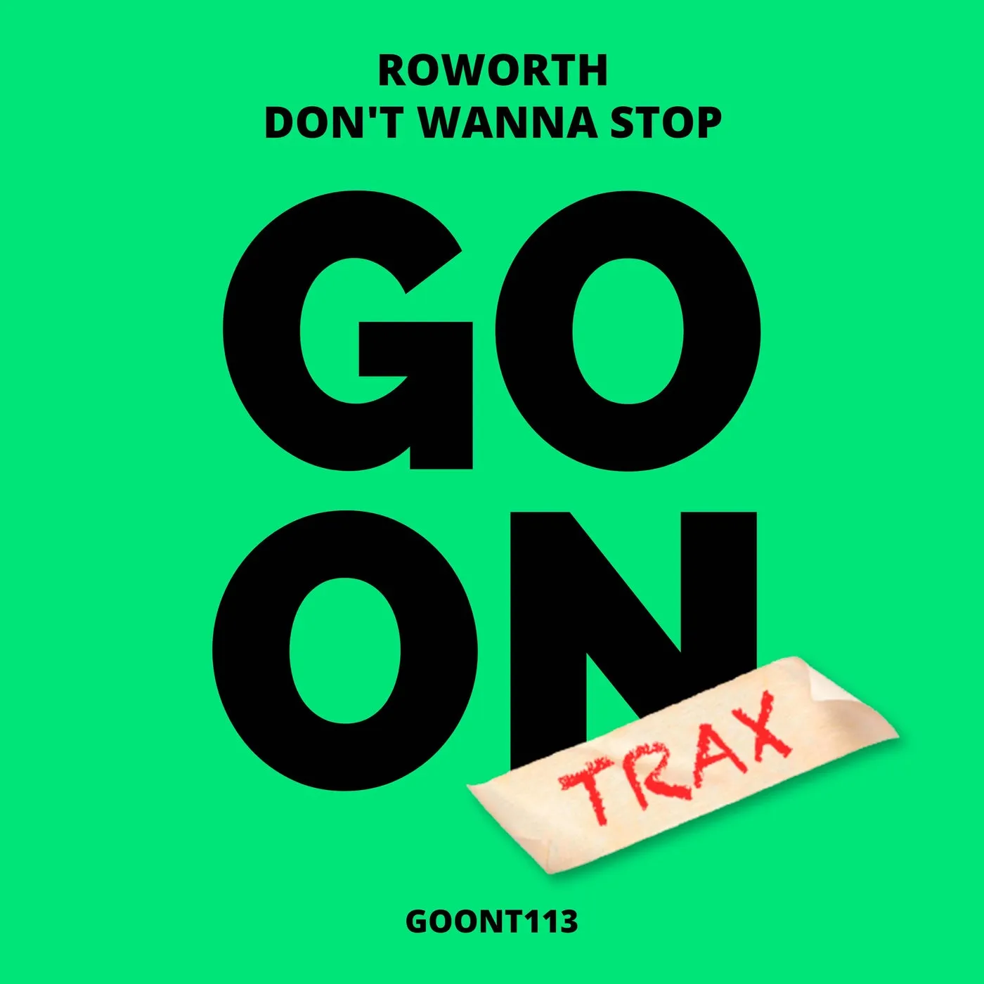 Roworth - Don't Wanna Stop [Go On Trax]