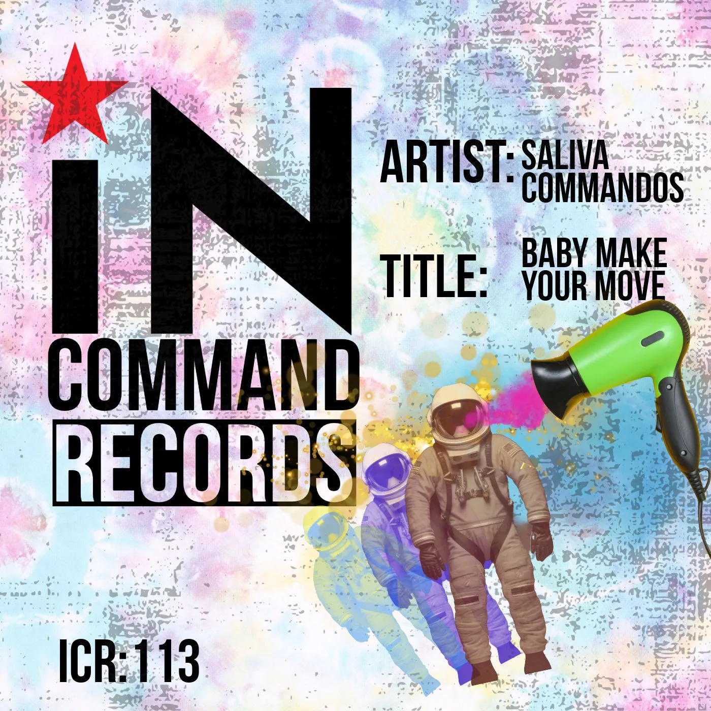 Saliva Commandos - Baby Make Your Move [IN:COMMAND Records]