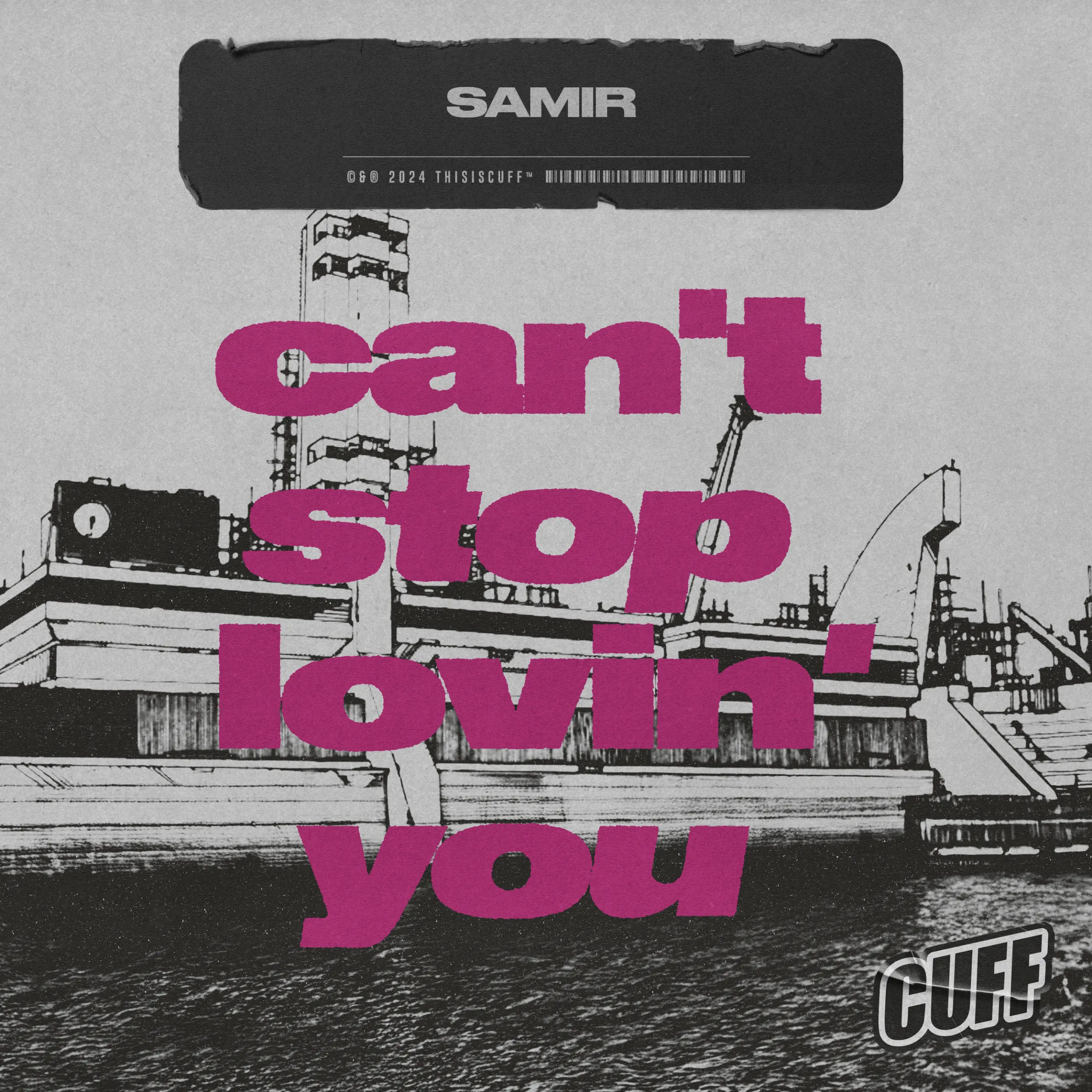 Samir - Can't Stop Lovin' You [CUFF]