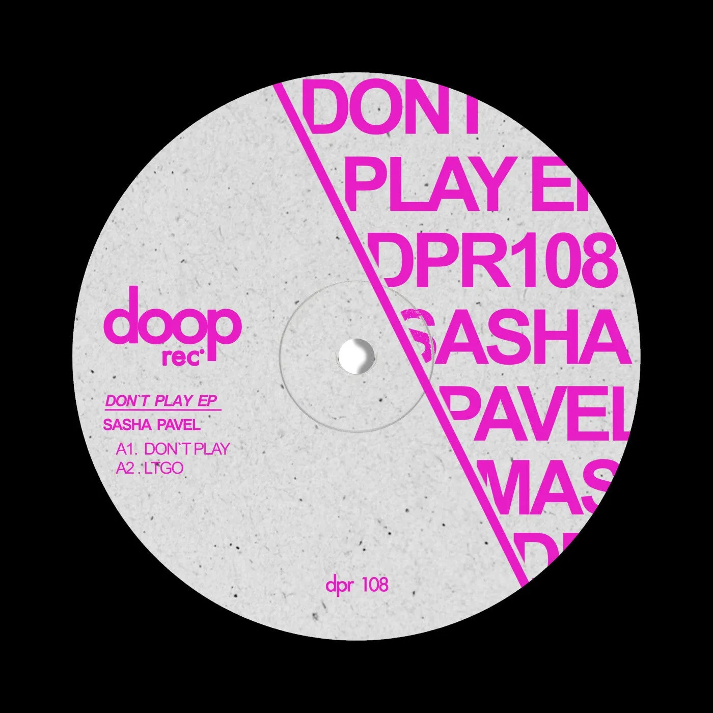 Sasha Pavel - Don't Play EP [Doop Rec]