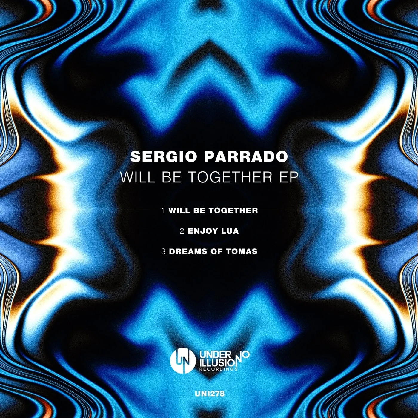 Sergio Parrado - Will Be Together EP [Under No Illusion]