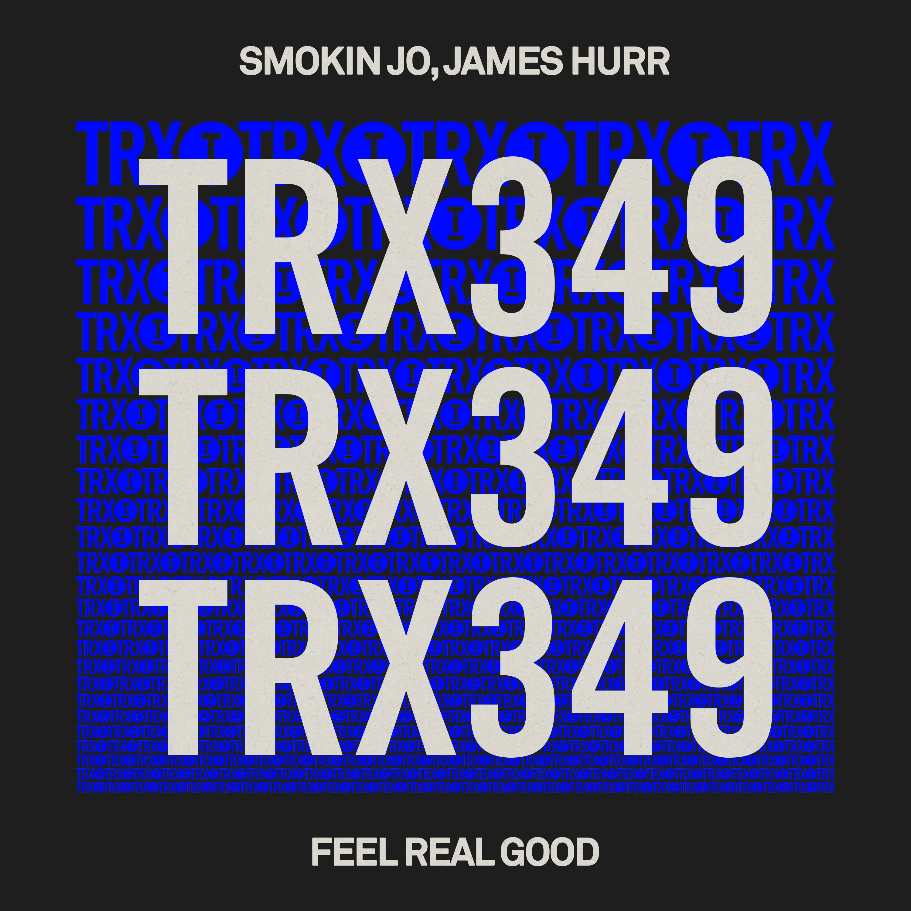 Smokin Jo, James Hurr - Feel Real Good [Toolroom Trax]