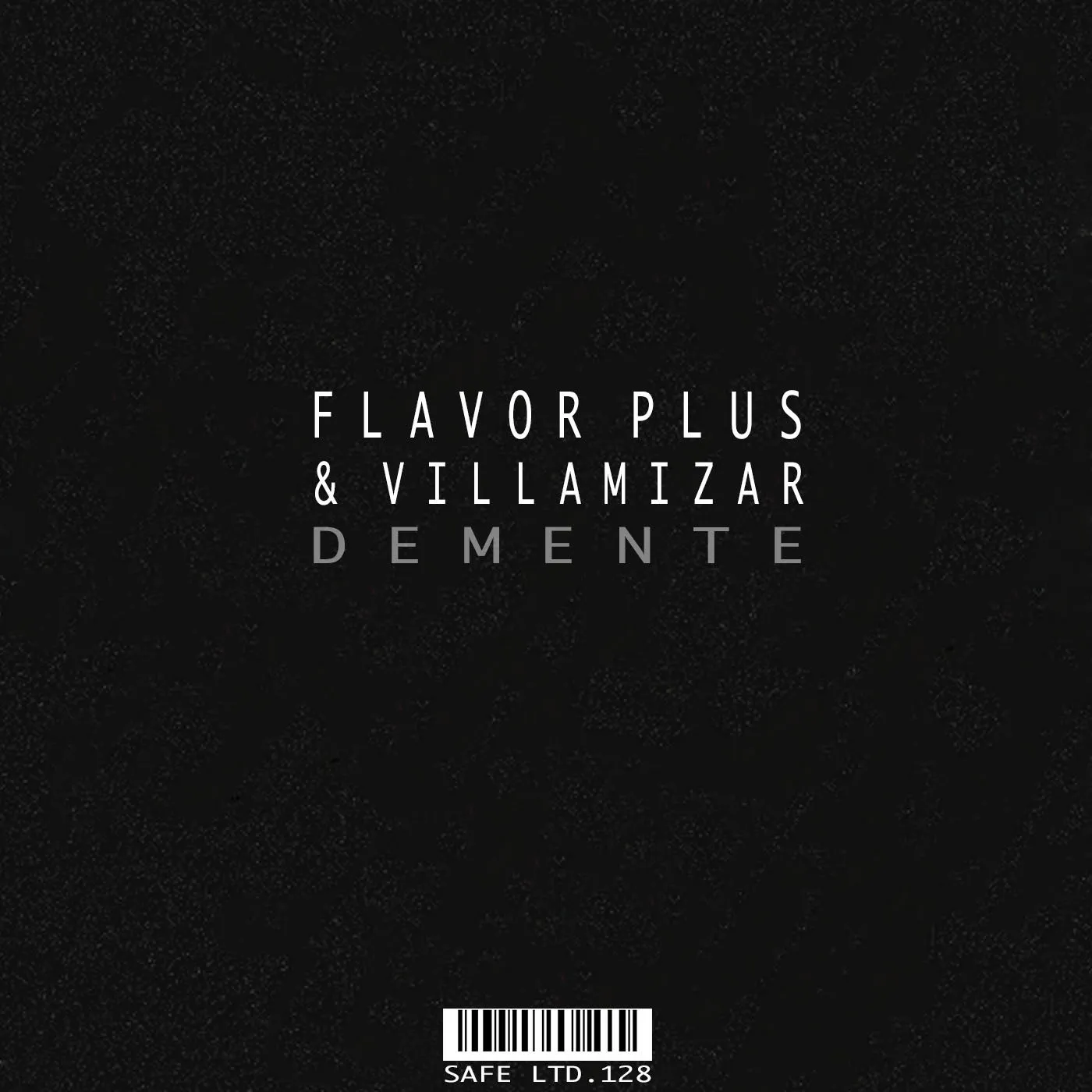 Villamizar, Flavor Plus - Demente [Safe Ltd.]