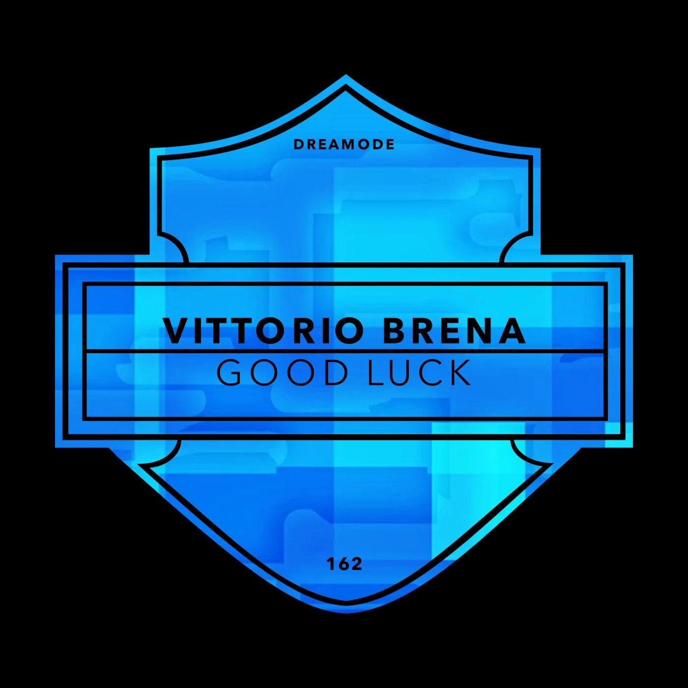 Vittorio Brena - Good Luck [DREAMODE]