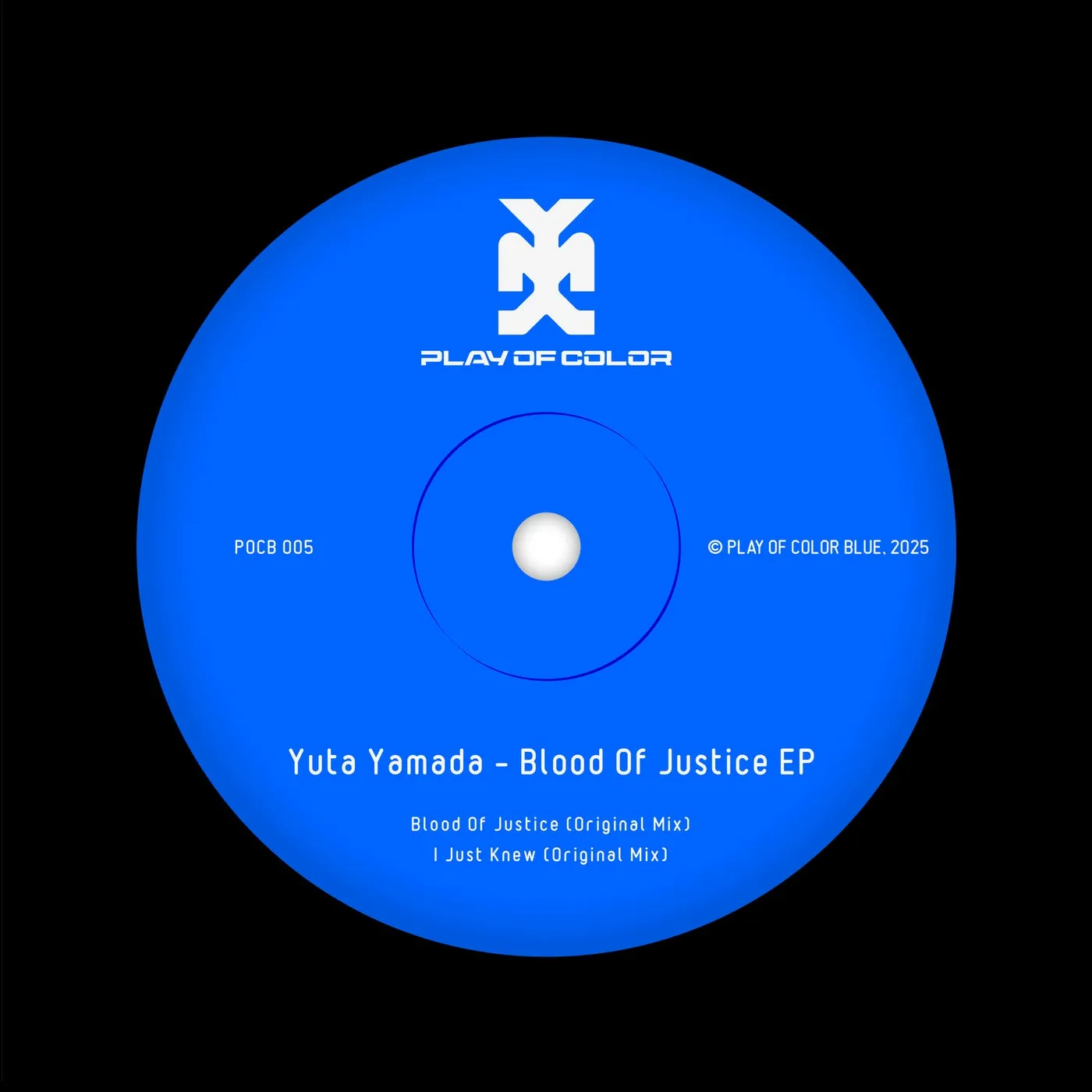 Yuta Yamada - Blood of Justice EP [Play Of Color Blue]