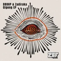 Zadiraka, DROHP – Qigong