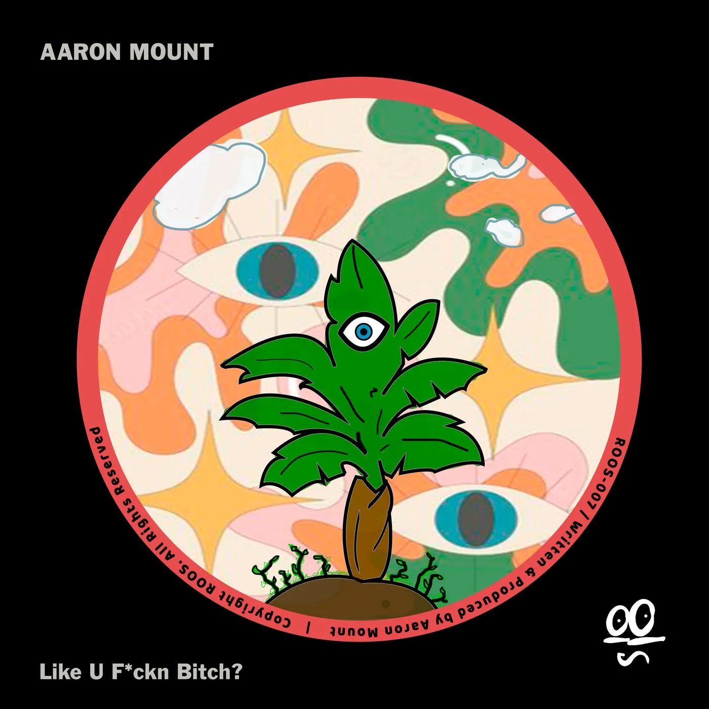 Aaron Mount – Like U Fckn Bitch