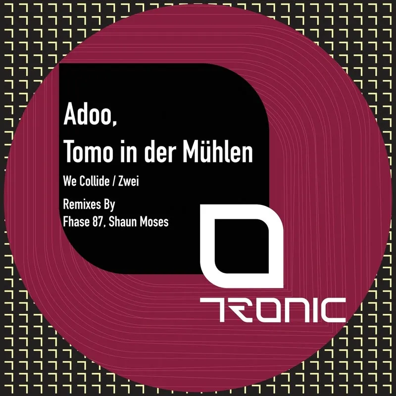 Adoo, Tomo in der Muhlen - We Collide : Zwei [Tronic]