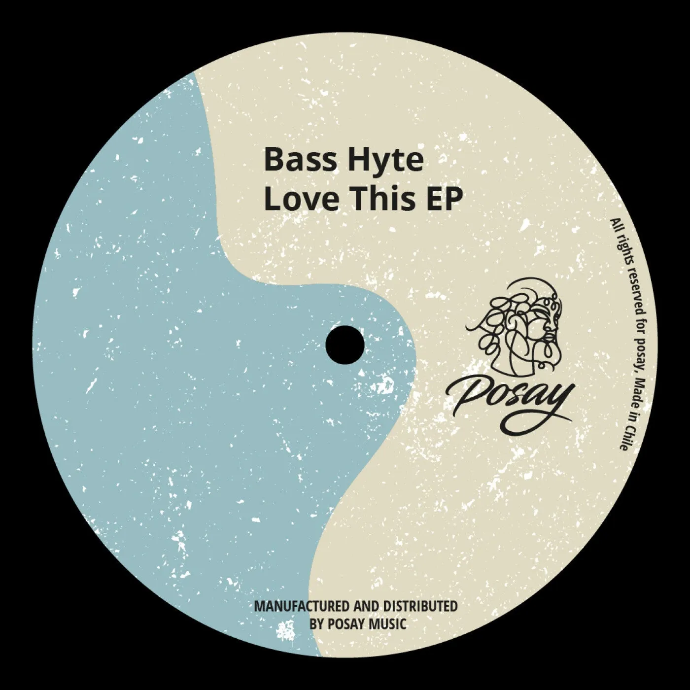 Bass Hyte - Love This EP [Posay Music]