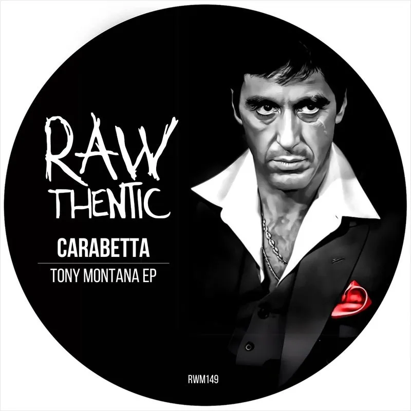 Carabetta - Tony Montana EP [Rawthentic]