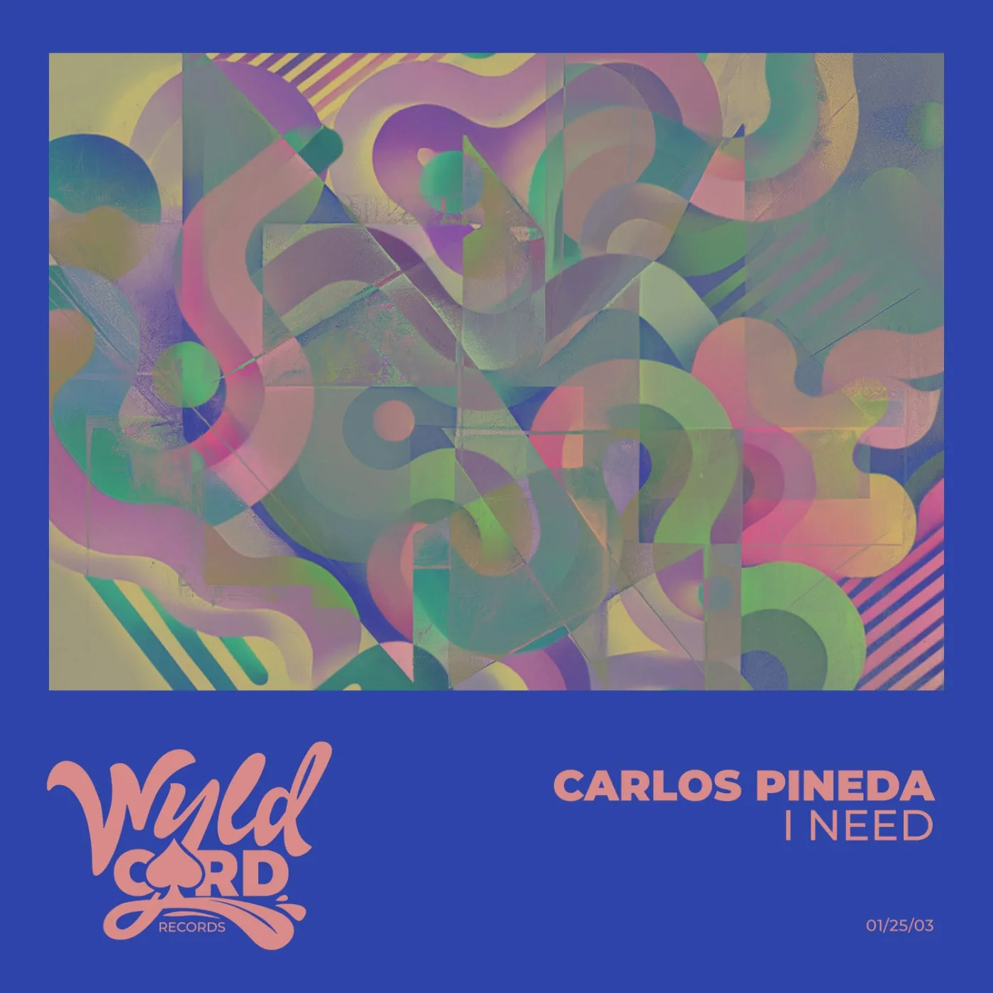Carlos Pineda - I Need [WyldCard]