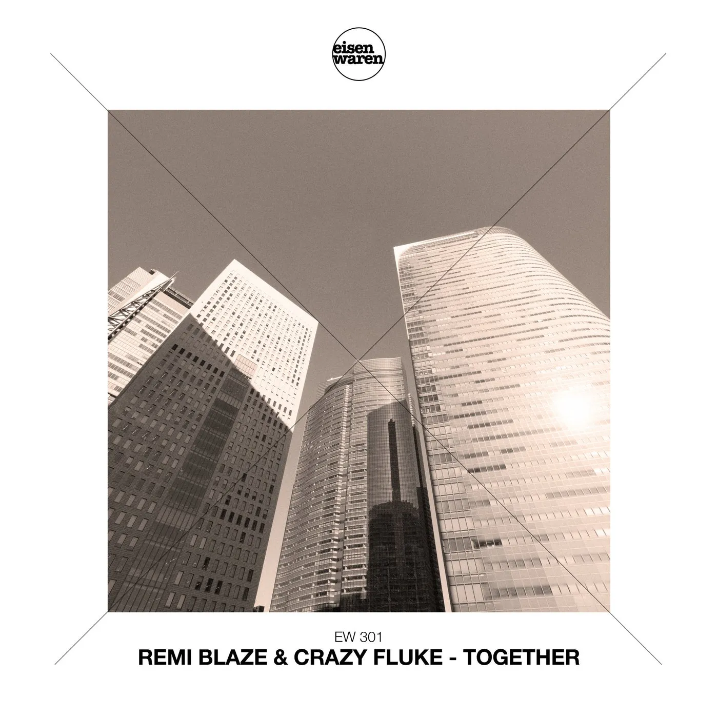 Crazy Fluke, Remi Blaze - Together [Eisenwaren]