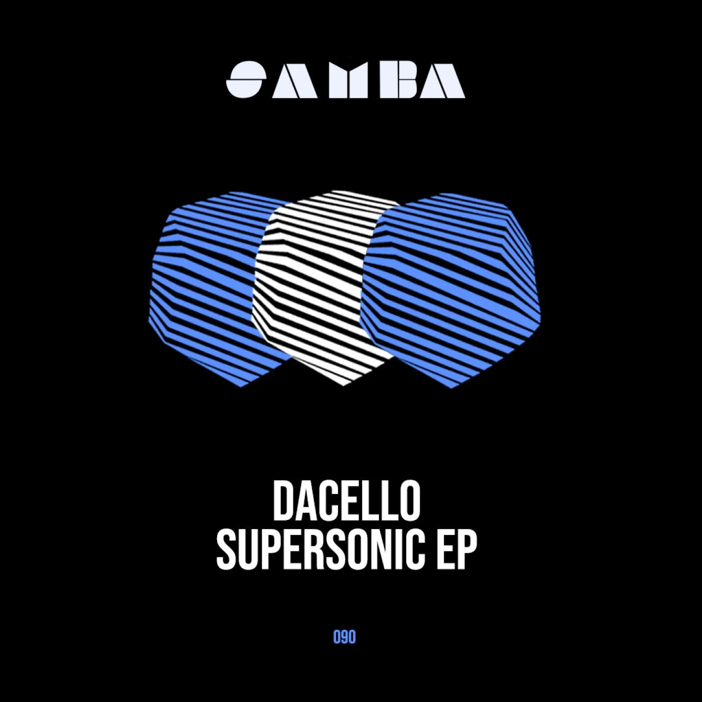 Dacello - Supersonic EP [SAMBA]